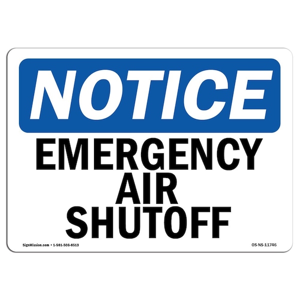 Safety Sign, OSHA Notice, 3.5" Height, Emergency Air Shutoff Sign, Landscape, 10PK